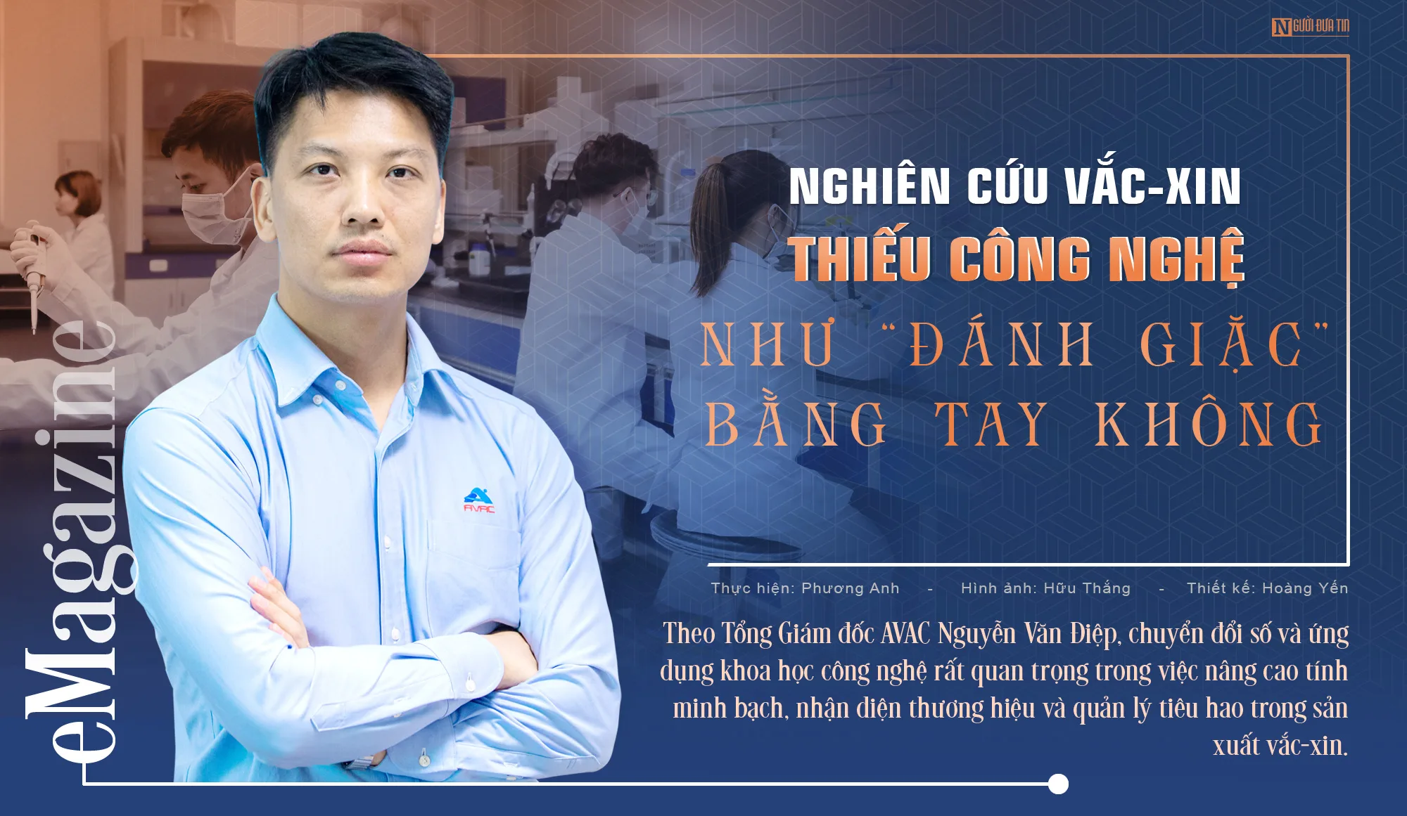 Nghiên cứu vắc xin thiếu công nghệ như ” đánh giặc ” bằng tay không